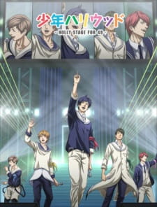 Ver Shounen Hollywood: Holly Stage for 49